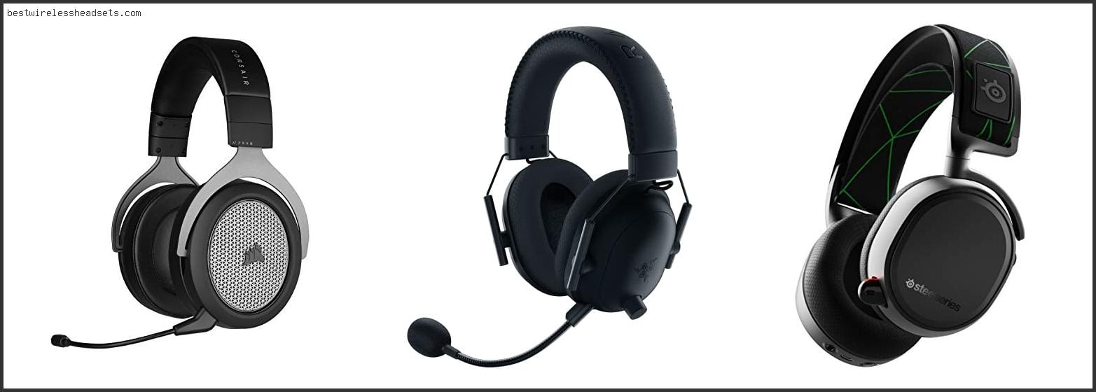 Top 10 Best Wireless Headset For Series X [2022]