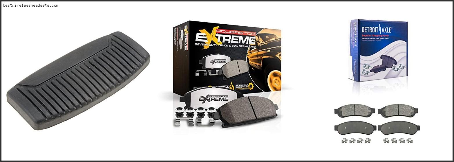 Best Brake Pads For F350