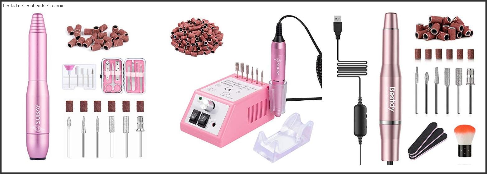 Best Electric Nail Drill For Beginners