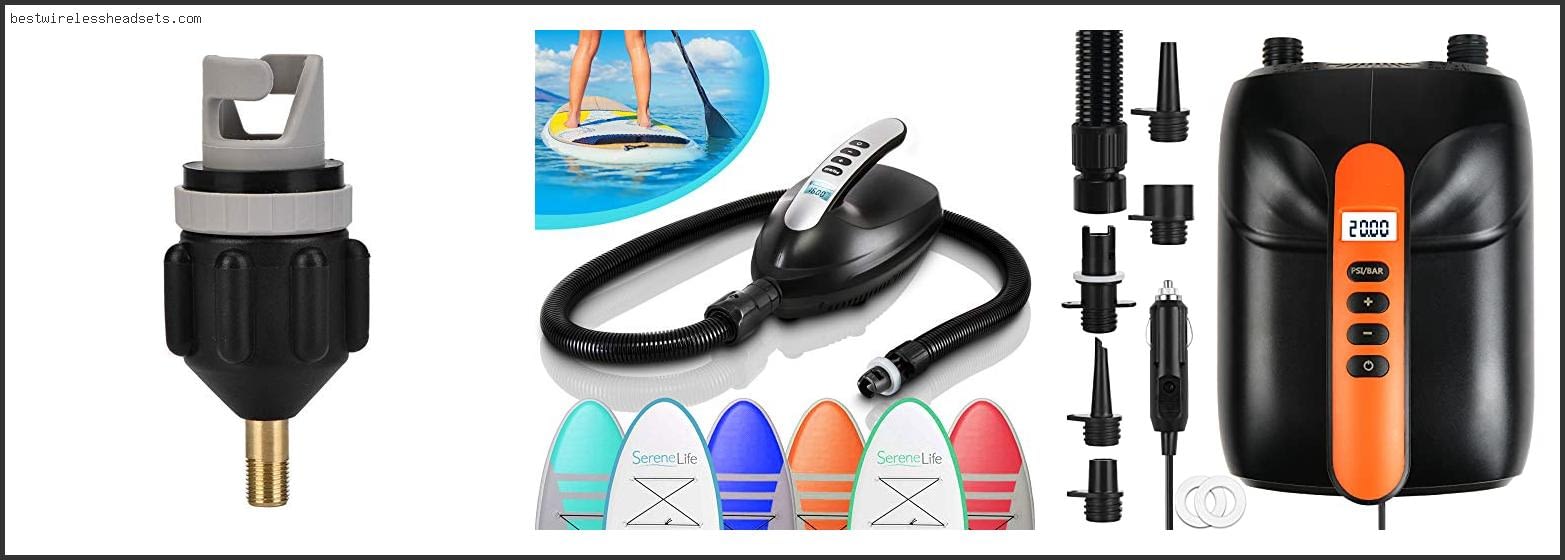 Best Electric Pump For Inflatable Sup