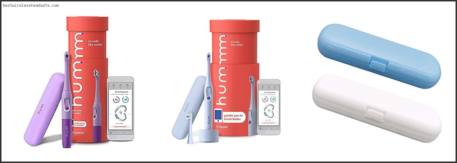 Top 10 Best Electric Toothbrush Travel Case [2022]
